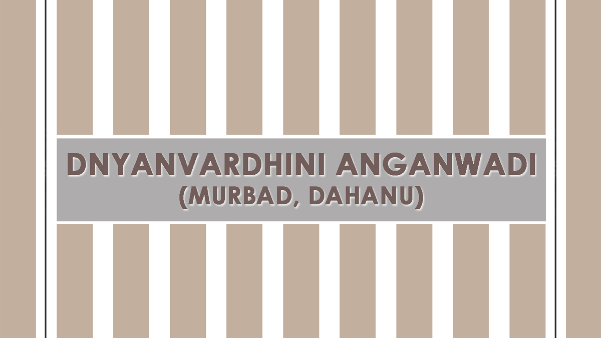 DNYANAVARDHINI ANGANWADI