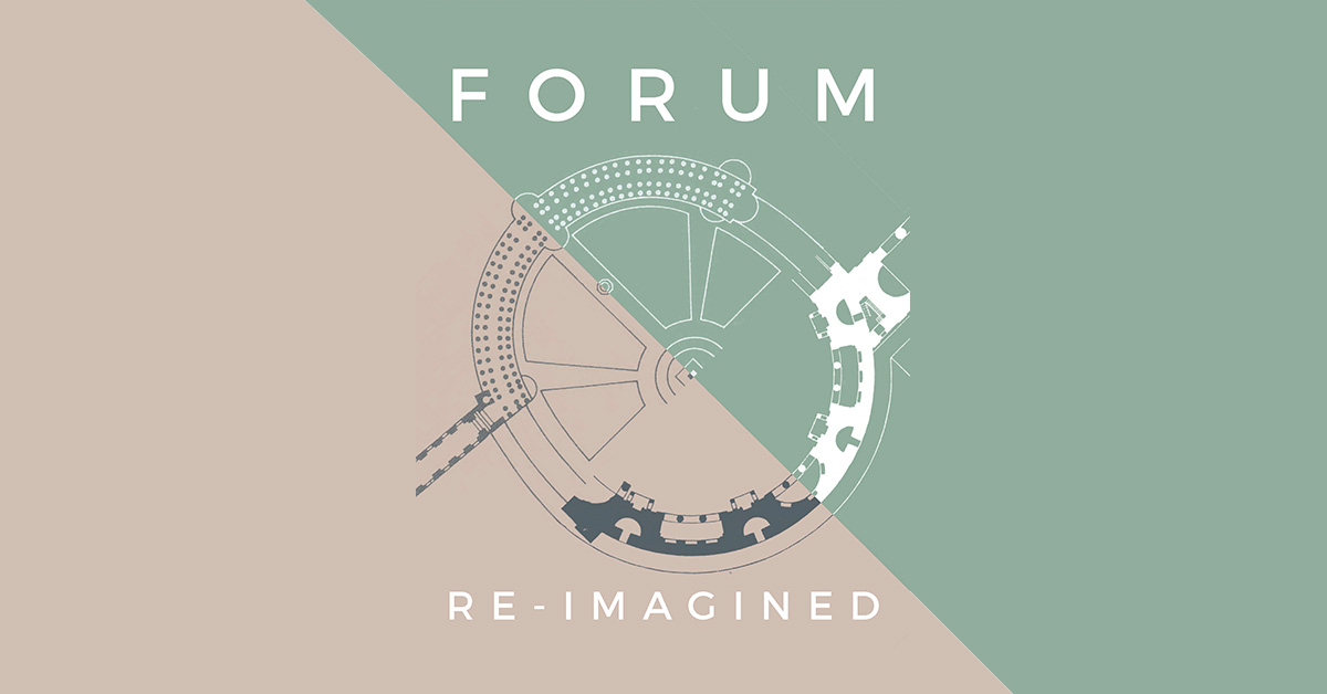 FORUM: Re-imagined